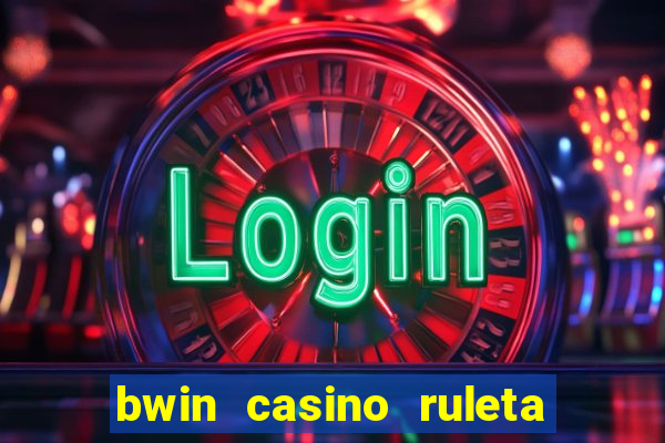 bwin casino ruleta y slots