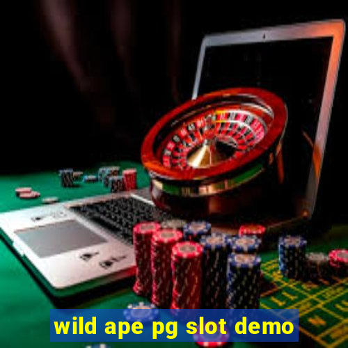 wild ape pg slot demo