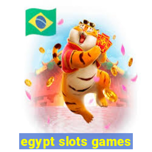 egypt slots games