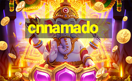 cnnamado