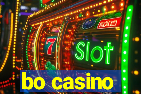 bo casino