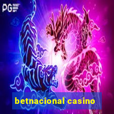 betnacional casino