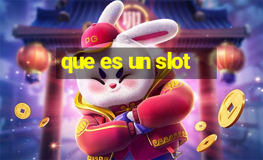 que es un slot