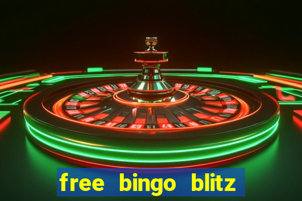 free bingo blitz credits 2022