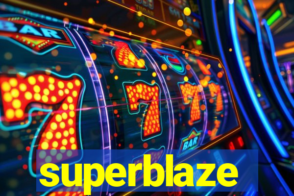 superblaze