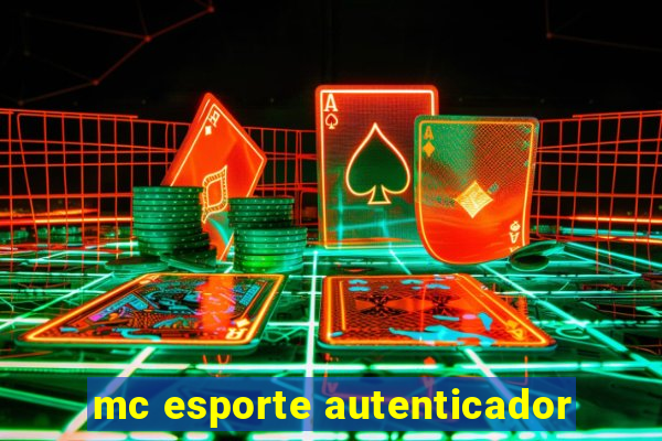 mc esporte autenticador