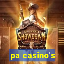 pa casino's