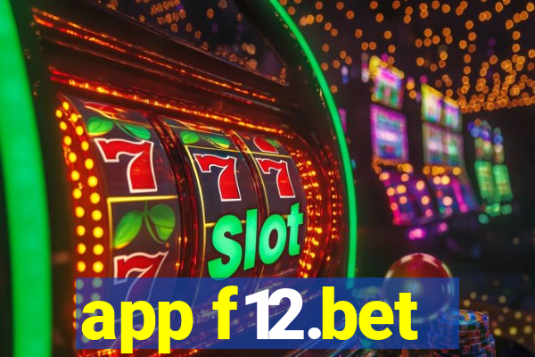 app f12.bet