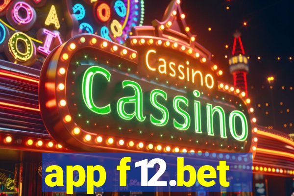 app f12.bet