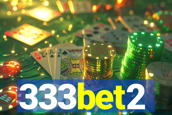 333bet2