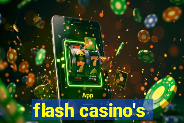 flash casino's