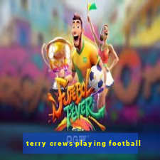 terry crews playing football