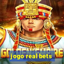 jogo real bets