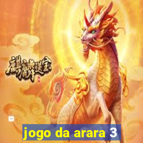 jogo da arara 3