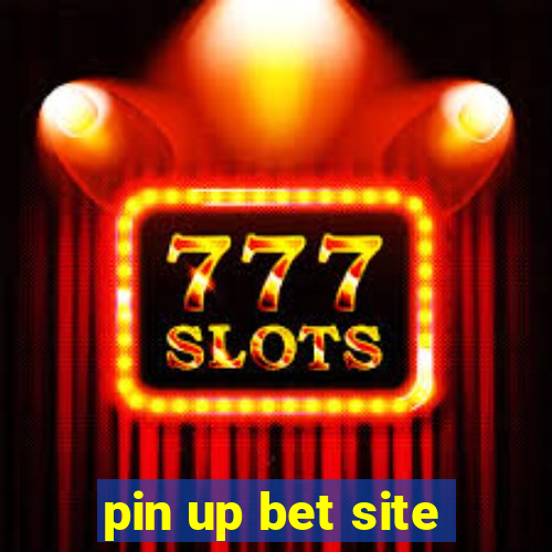 pin up bet site