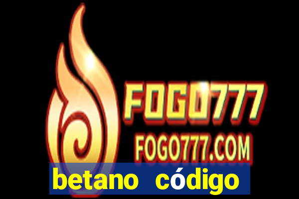 betano código promocional 5 euros