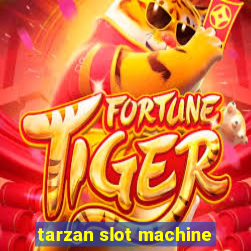 tarzan slot machine