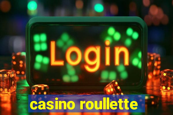 casino roullette