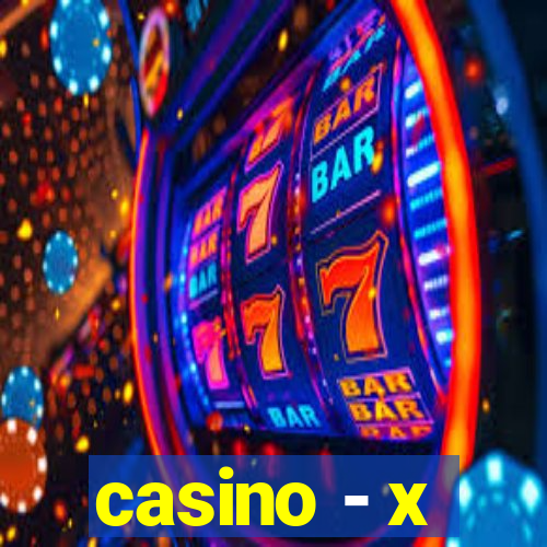 casino - x