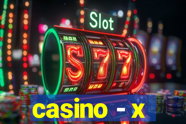 casino - x