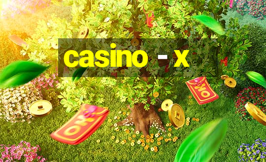 casino - x