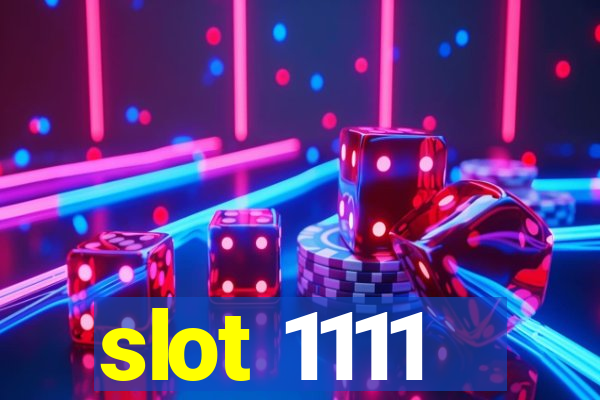 slot 1111