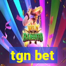 tgn bet