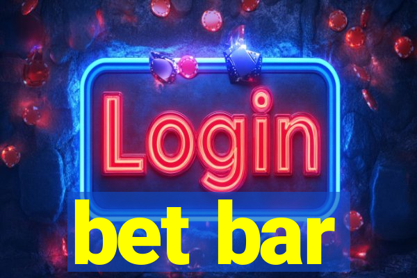 bet bar