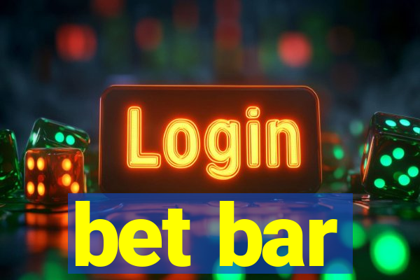 bet bar