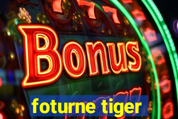 foturne tiger