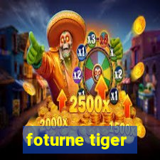 foturne tiger