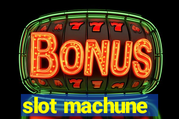 slot machune