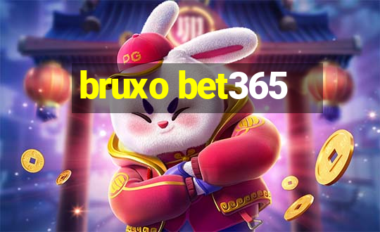 bruxo bet365