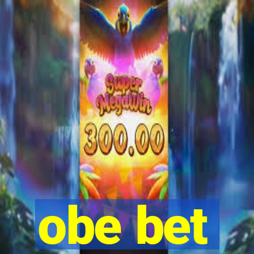 obe bet