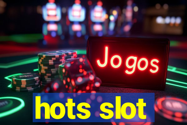 hots slot