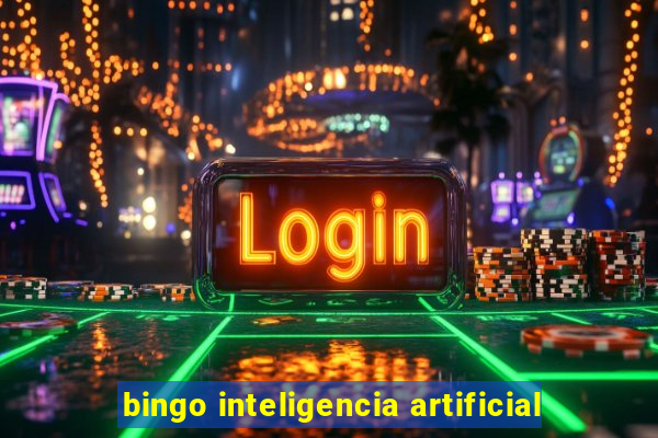 bingo inteligencia artificial