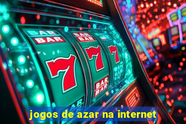 jogos de azar na internet