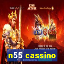 n55 cassino