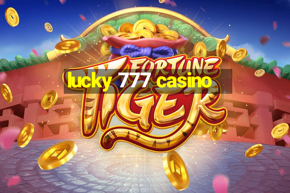 lucky 777 casino