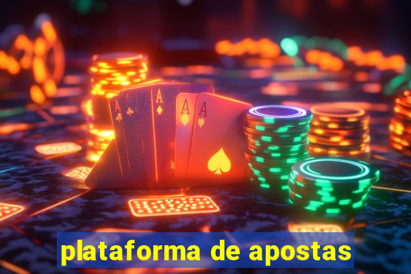 plataforma de apostas