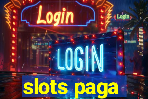 slots paga