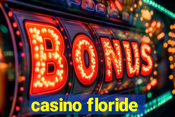 casino floride