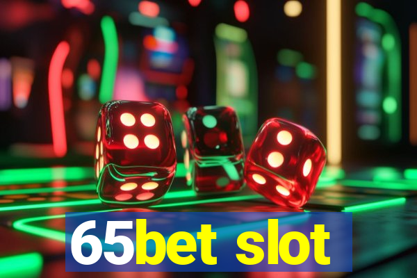 65bet slot