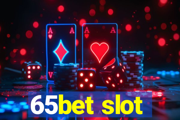 65bet slot