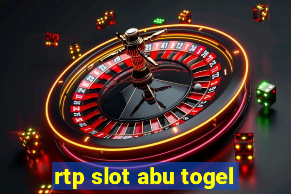 rtp slot abu togel