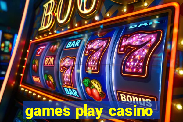 games play casino