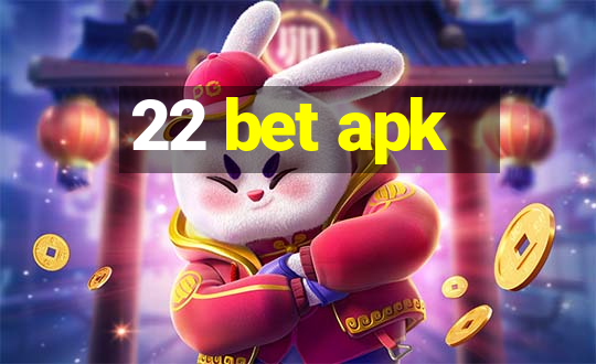 22 bet apk