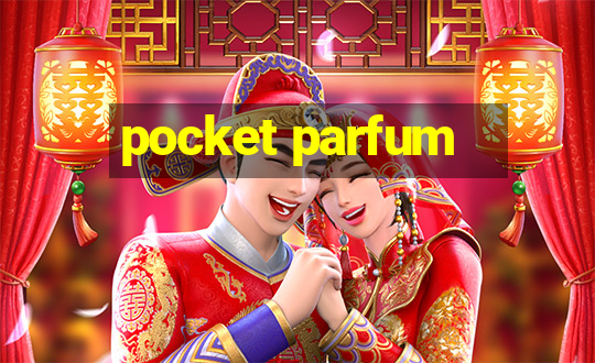 pocket parfum