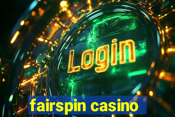 fairspin casino