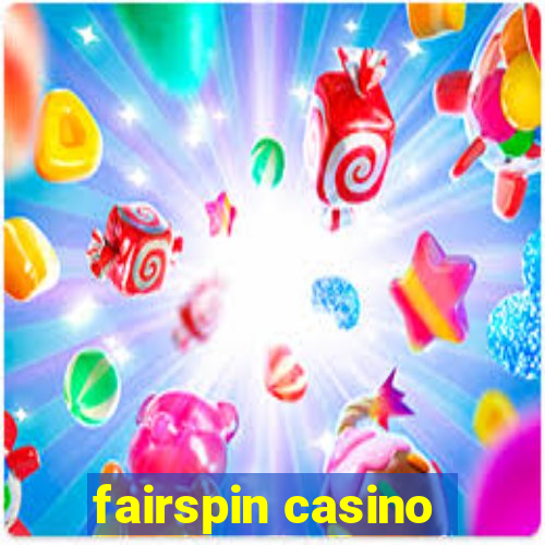 fairspin casino